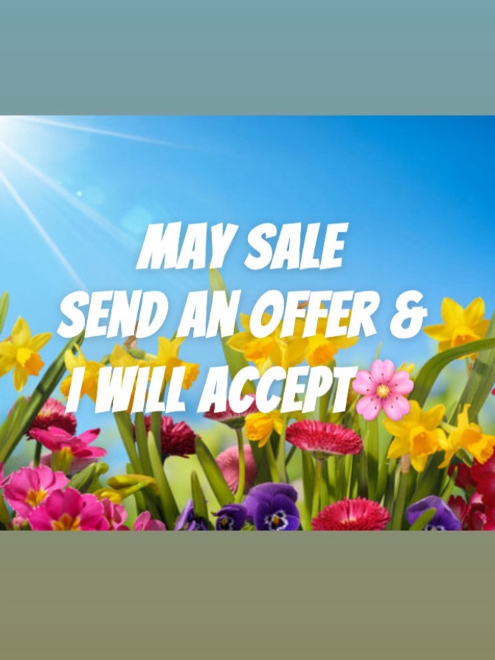 MAY SALE!! 🌸🌻